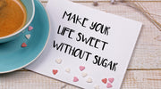 Life without Sugar [Great Article]